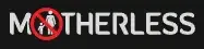 MOTHERLESS 로고